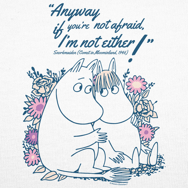 Moomin Not Afraid Comet In Moominland Snorkmaiden Quote Women s T Shirt moomin-not-afraid-comet-in-moominland-snorkmaiden-quote-women-s-t-shirt