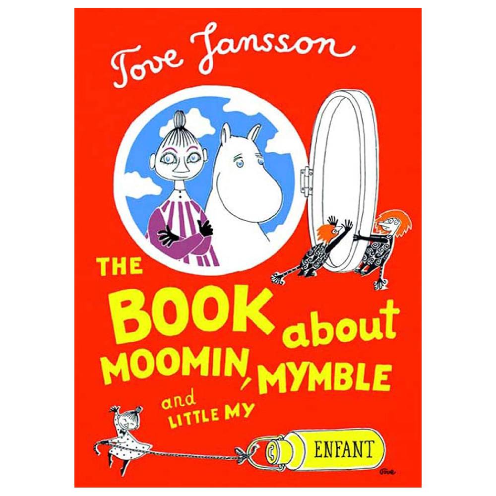 The Book About Moomin, Mymble and Little My - Drawn and Quarterly | Moomin Shop United States