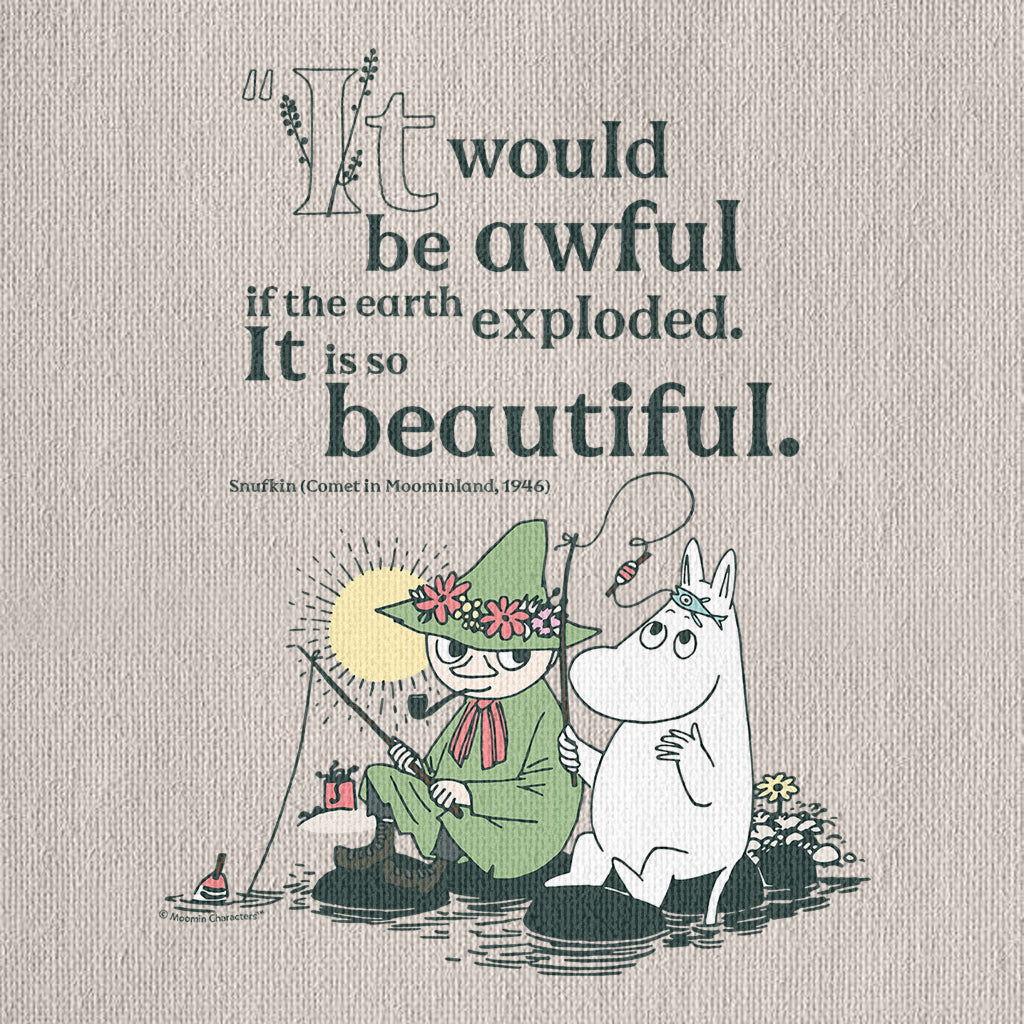 Moomin If The World Exploded Comet In Moomland Snufkin Quote Tote Bag