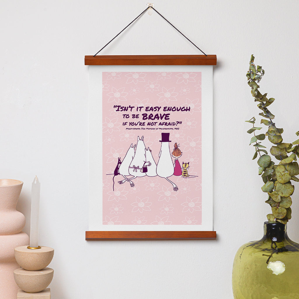 Moomin Be Brave The Memoires Of Moominpappa Quote Print