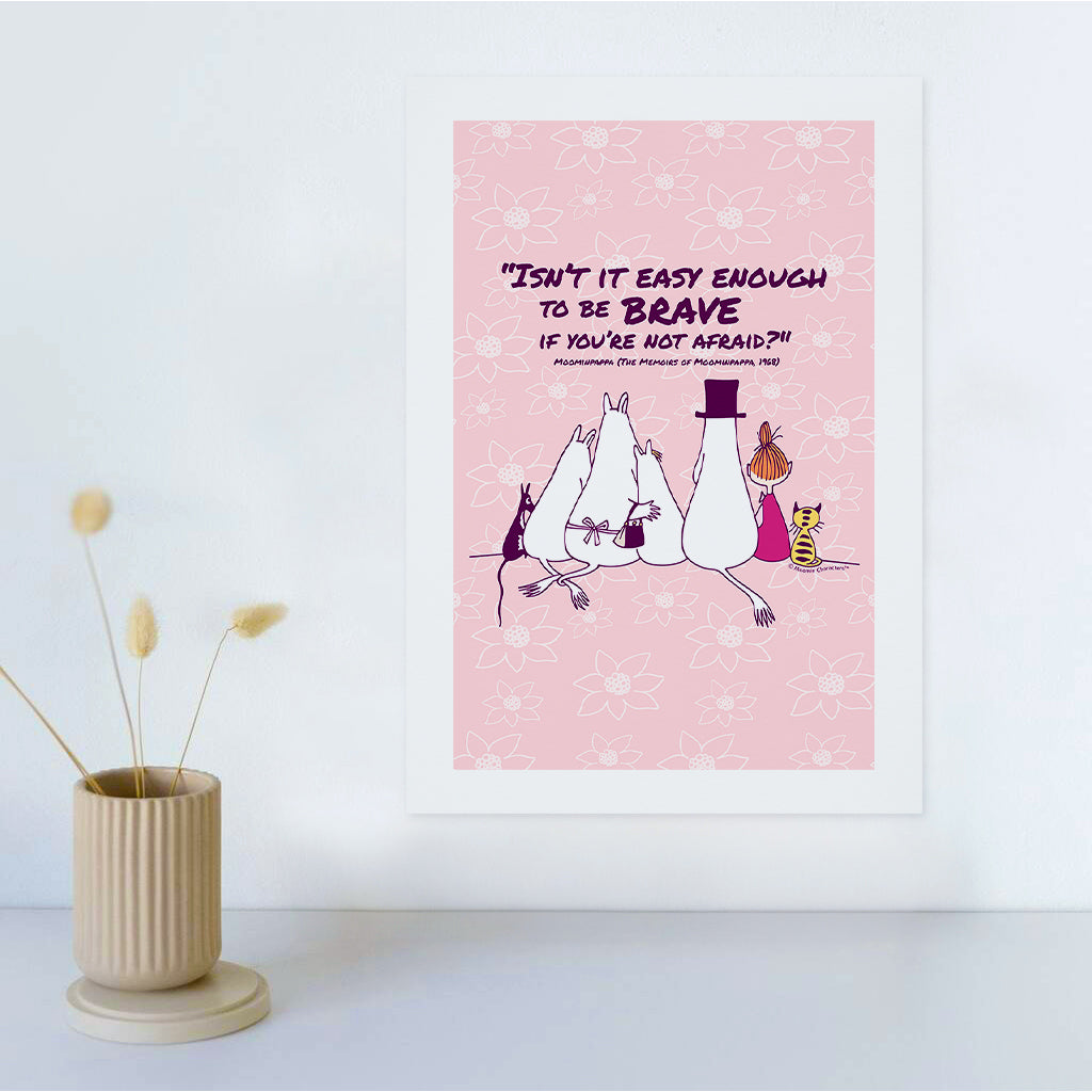 Moomin Be Brave The Memoires Of Moominpappa Quote Print