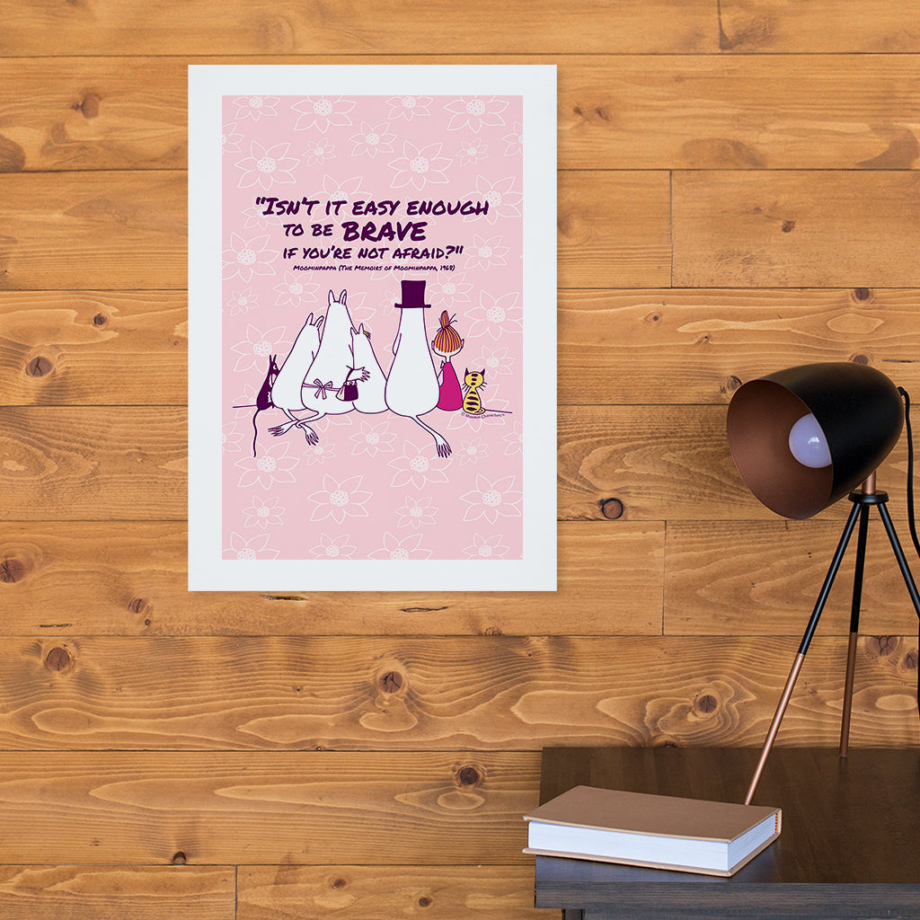 Moomin Be Brave The Memoires Of Moominpappa Quote Print