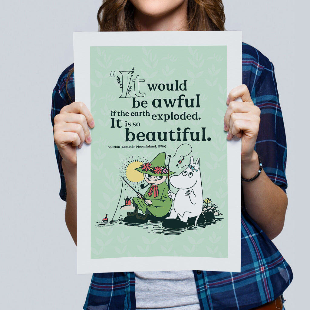 Moomin If The World Exploded Comet In Moomland Snufkin Quote Print