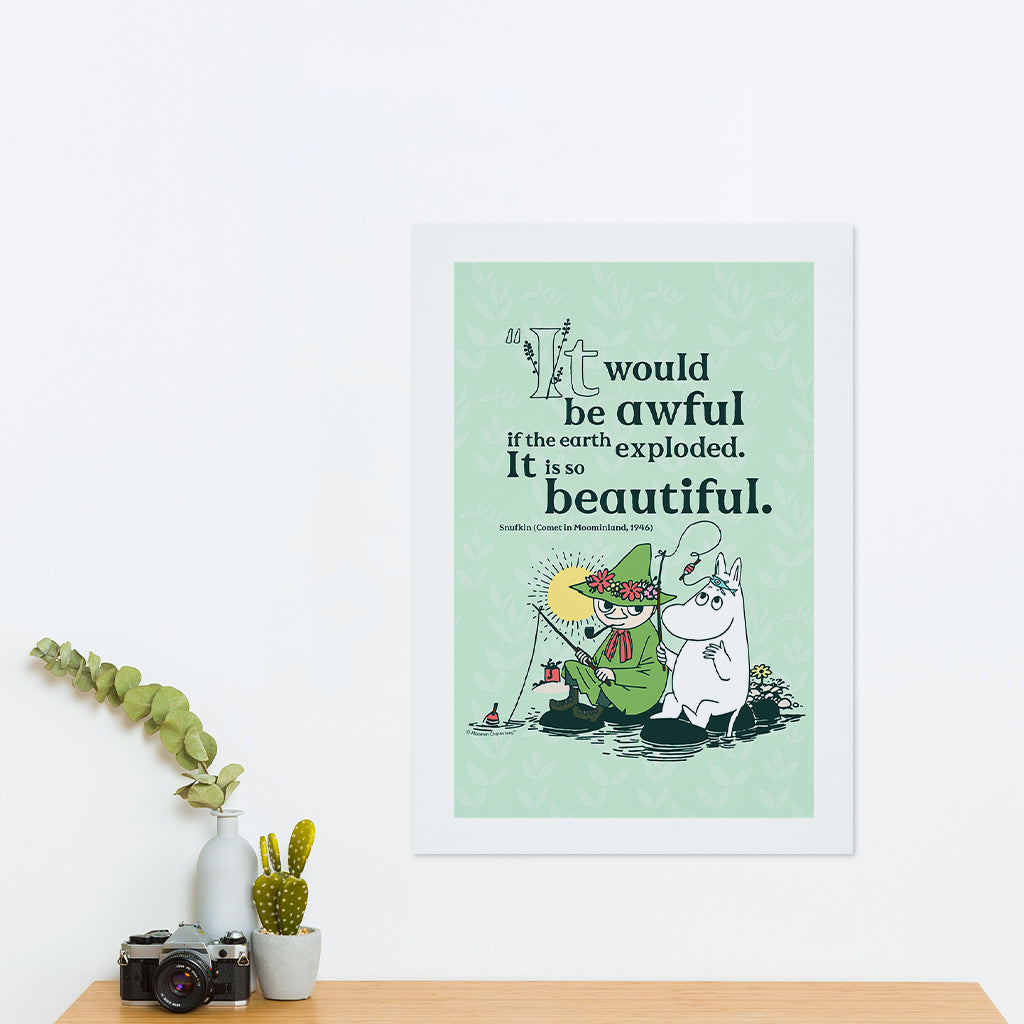 Moomin If The World Exploded Comet In Moomland Snufkin Quote Print