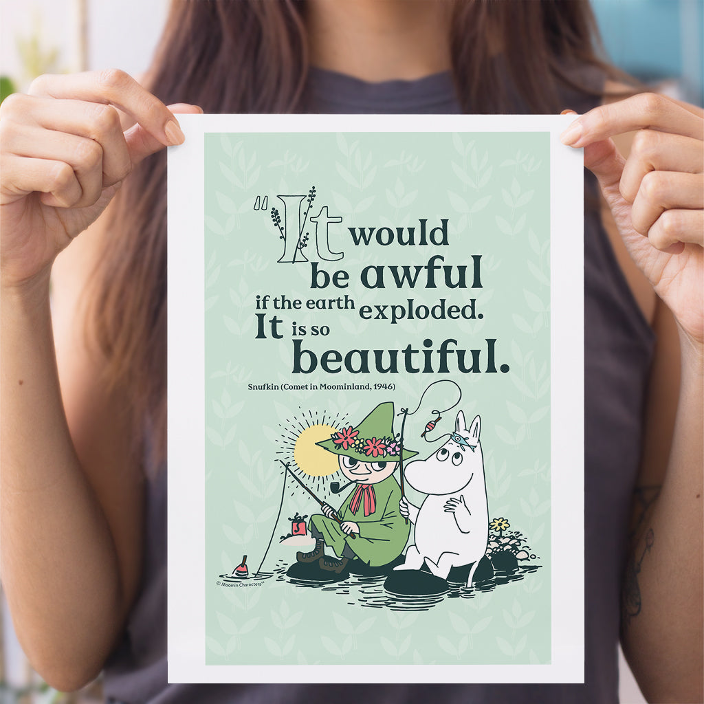 Moomin If The World Exploded Comet In Moomland Snufkin Quote Print