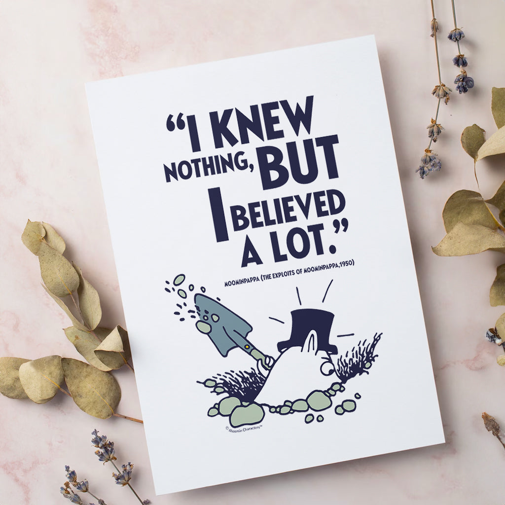 Moomin I Knew Nothing The Exploits Of Moominpappa Quote Print