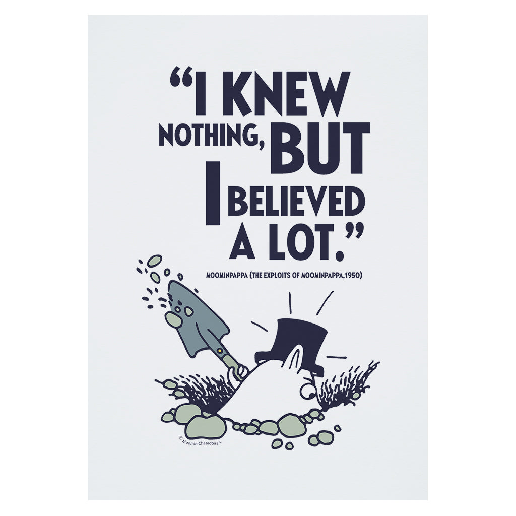 Moomin I Knew Nothing The Exploits Of Moominpappa Quote Print