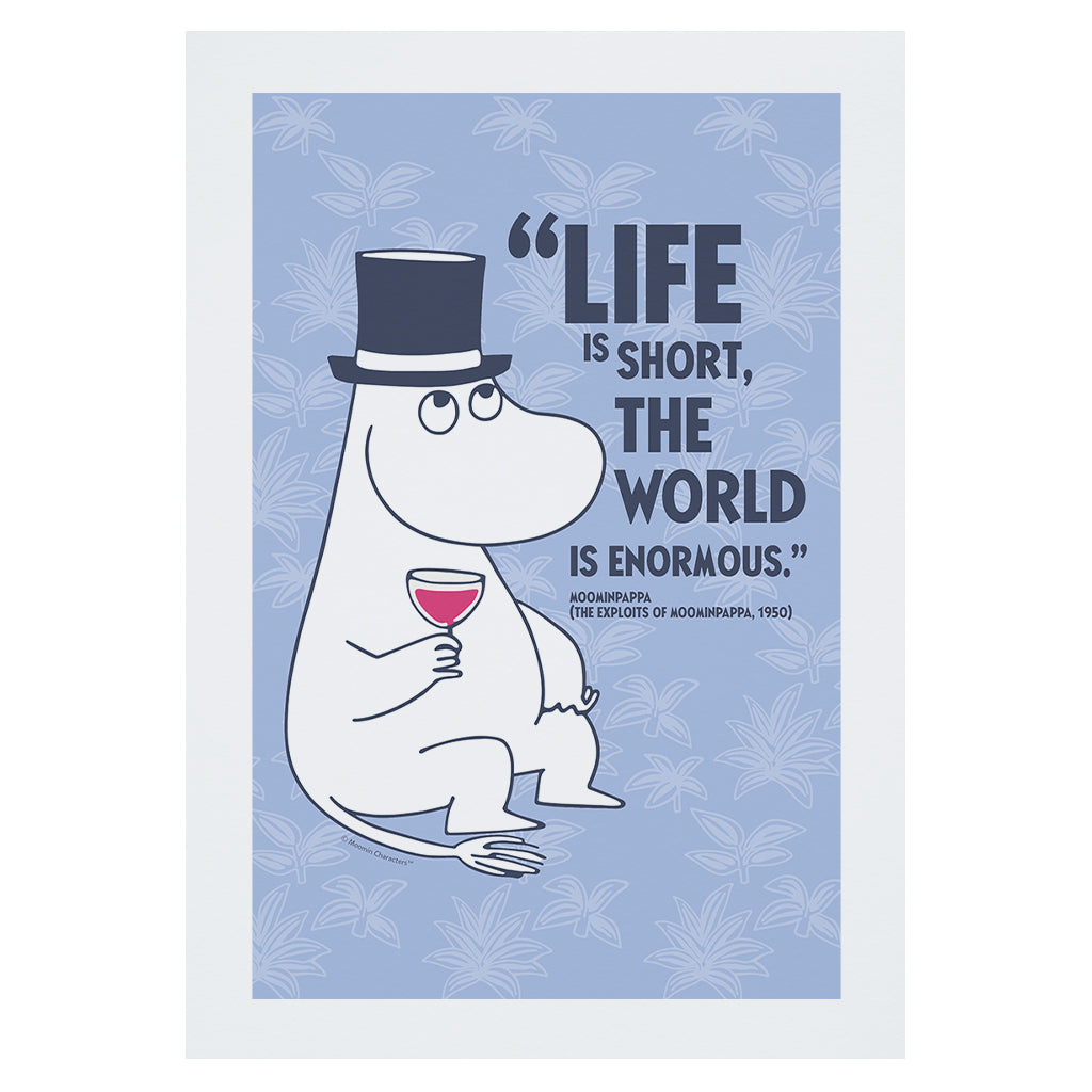 Moomin Life Is Short The Exploits Of Moominpappa Quote Print